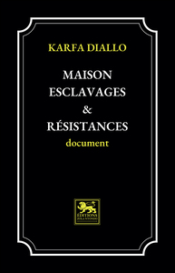 Maison Esclavages & Résistances 