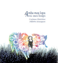 AVEC MES LOUPS - AMBE MOS LOPS