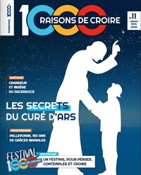 1000 Raisons de Croire #11_ Le secret du Curé d'Ars