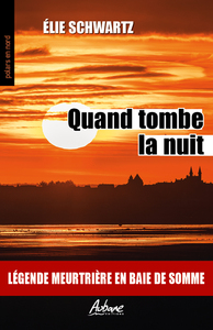 QUAND TOMBE LA NUIT
