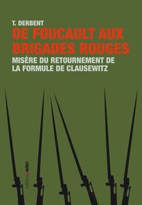 De Foucault aux brigades rouges