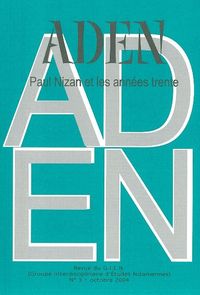 REVUE ADEN N 3 - PAUL NIZAN ET LES ANNEES 30 N 3