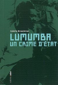 LUMUMBA, UN CRIME D'ETAT