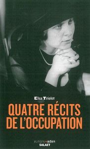 QUATRE RECITS DE L'OCCUPATION