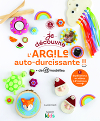 Je découvre l'argile auto-durcissante