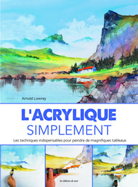 L'ACRYLIQUE SIMPLEMENT