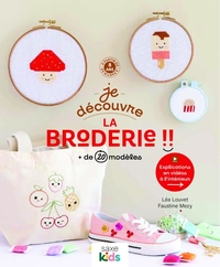 JE DECOUVRE LA BRODERIE - + DE 20 MODELES