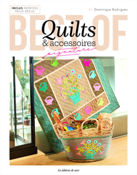 BEST OF : QUILTS & ACCESSOIRES