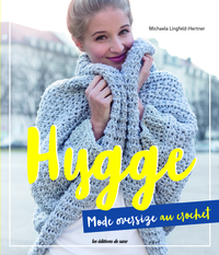 HYGGE - MODE OVERSIZE AU CROCHET