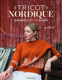TRICOT NORDIQUE - 18 PROJETS INSPIRATION KALEVALA
