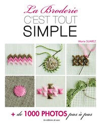 LA BRODERIE C'EST TOUT SIMPLE