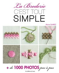 LA BRODERIE C'EST TOUT SIMPLE