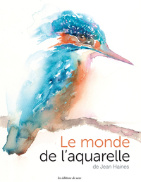 LE MONDE DE L'AQUARELLE