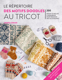 LE REPERTOIRE DES MOTIFS DOODLES AU TRICOT