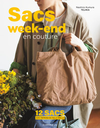 SACS WEEK-END EN COUTURE - 12 SACS AVEC PATRONS EN TAILLE REELLE