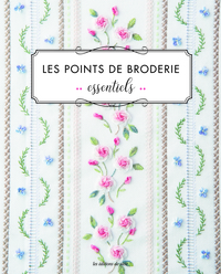 LES POINTS DE BRODERIE ESSENTIELS