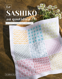 LE SASHIKO AU QUOTIDIEN