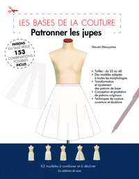Les bases de la couture - Patronner les jupes