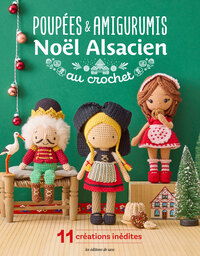 Poupées et amigurumis au crochet : Noël alsacien