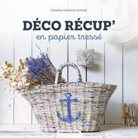 DECO RECUP' EN PAPIER TRESSE