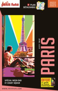 Guide Paris 2022 City trip Petit Futé