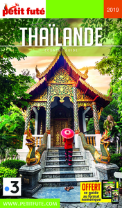 THAILANDE 2019 PETIT FUTE + OFFRE NUM