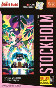 GUIDE STOCKHOLM 2019-2020 CITY TRIP PETIT FUTE