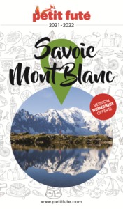 Guide Savoie - Mont-blanc 2021 Petit Futé