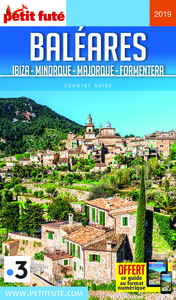 BALEARES - IBIZA-MINORQUE-MAJORQUE-FORMENTERA 2019 PETIT FUTE + OFFRE NUM