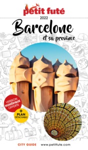 GUIDE BARCELONE ET SA PROVINCE 2022 PETIT FUTE