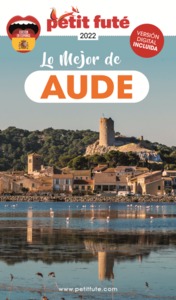 Guide Lo mejor de Aude 2021 Petit Futé