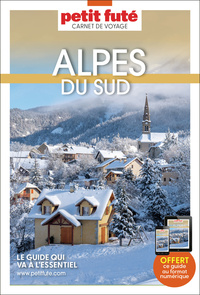 Guide Alpes Du Sud 2023/2024 Carnet Petit Futé