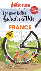 GUIDE BALADES A VELO FRANCE 2021 PETIT FUTE