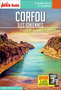 Guide Corfou / Iles Ioniennes 2023 Carnet Petit Futé