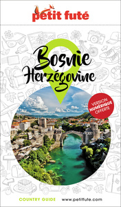 Guide Bosnie-herzégovine 2023/2024 Petit Futé
