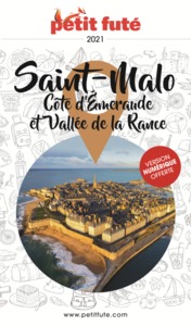 GUIDE SAINT-MALO 2021 PETIT FUTE