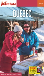 QUEBEC 2019 PETIT FUTE + OFFRE NUM