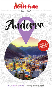 Guide Andorre 2023/2024 Petit Futé