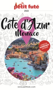 Guide Côte d'Azur - Monaco 2022-2023 Petit Futé