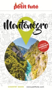 Guide Monténégro 2021-2022 Petit Futé