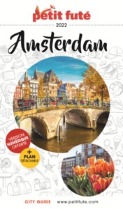 GUIDE AMSTERDAM 2022 PETIT FUTE