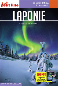 GUIDE LAPONIE 2022 CARNET PETIT FUTE