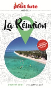 GUIDE LA REUNION 2022 PETIT FUTE