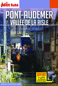 Guide Pont-audemer / Val De Risle 2019 Carnet Petit Futé