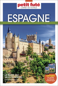Guide Espagne 2023/2024 Carnet Petit Futé