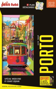 GUIDE PORTO 2019-2020 CITY TRIP PETIT FUTE