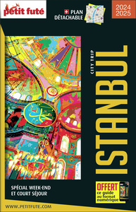GUIDE ISTANBUL CITY TRIP 2024 CITY TRIP PETIT FUTE