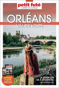 Guide Orléans - Val De Loire 2023/2024 Carnet Petit Futé