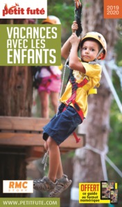VACANCES AVEC LES ENFANTS 2019 PETIT FUTE +OFFRE NUM
