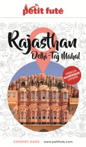 GUIDE RAJASTHAN 2023 PETIT FUTE - DELHI - TAJ MAHAL